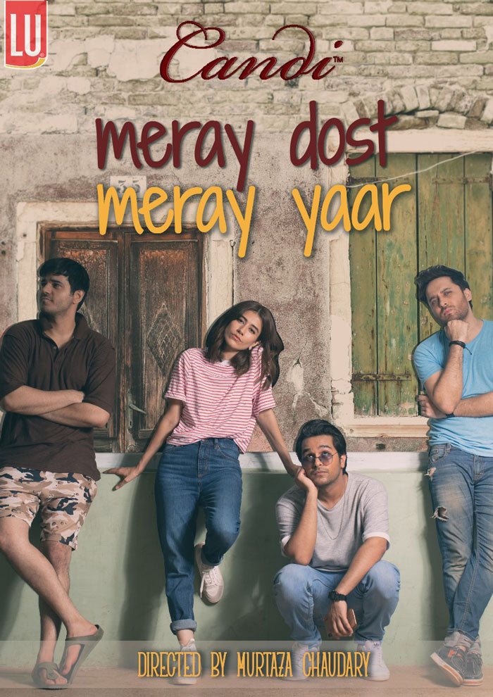 "Meray Dost, Meray Yaar" a Musical Band Drama we needed maybe?