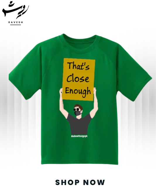 Dude With Sign PK-Close Enough
