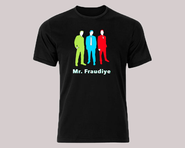 Mr. Fraudiay Shirt